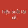"hiệu suất tài xế"