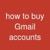 how to buy Gmail accounts