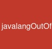 java.lang.OutOfMemoryError