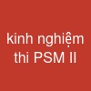 kinh nghiệm thi PSM II