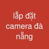 lắp đặt camera đà nẵng