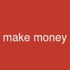 make money