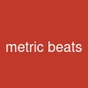 metric beats