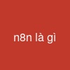 n8n là gì
