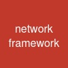 network framework