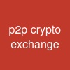 p2p crypto exchange