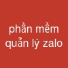 phần mềm quản lý zalo