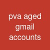 pva aged gmail accounts