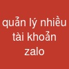 quản lý nhiều tài khoản zalo