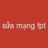 sửa mạng fpt