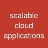 scalable cloud applications