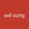 self sizing