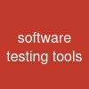 software testing tools