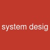 system desig