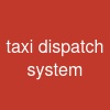 taxi dispatch system