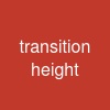 transition height