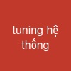 tuning hệ thống