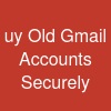 uy Old Gmail Accounts Securely