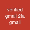 verified gmail 2fa gmail