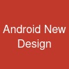 Android New Design