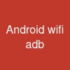 Android wifi adb
