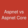 Asp.net vs Asp.net Core
