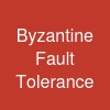 Byzantine Fault Tolerance