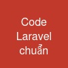 Code Laravel chuẩn
