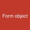 Form object