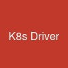 K8s Driver
