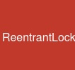 ReentrantLock