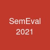 SemEval 2021