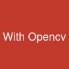 With Opencv