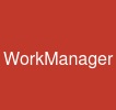 WorkManager