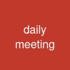 daily meeting