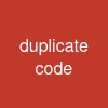 duplicate code