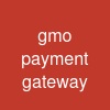 gmo payment gateway
