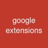 google extensions