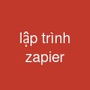 lập trình zapier