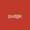 pudge