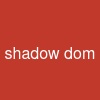 shadow dom