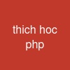 thich hoc php