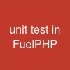 unit test in FuelPHP