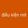 điều kiện mờ