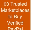 03 Trusted Marketplaces to Buy Verified PayPal Accounts Online
