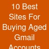 10 Best Sites For Buying Aged Gmail Accounts Safe...