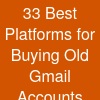 33 Best Platforms for Buying Old Gmail Accounts