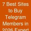 7 Best Sites to Buy Telegram Members in 2026 (Expert Picks)