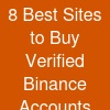 8 Best Sites to Buy Verified Binance Accounts Instantly