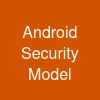 Android Security Model